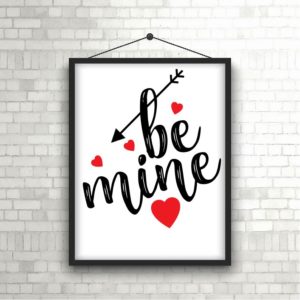 Valentine Be Mine SVG PNG Cutting File Design