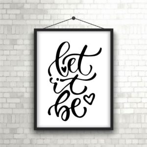 Let It Be SVG PNG Cutting File Design