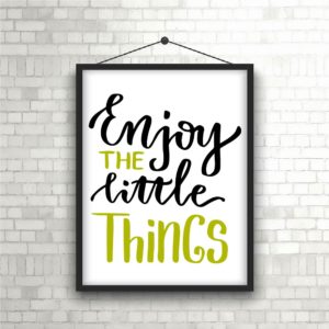 Enjoy the Little Things SVG PNG Cutting File Design