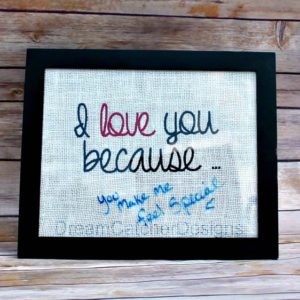 I Love You Because…Filled Embroidery Design