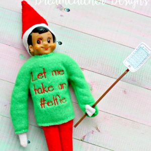 In The Hoop Let me Take an #Elfie Selfie Hash Tag Holiday Sweater Elf/Doll Christmas Embroidery Design