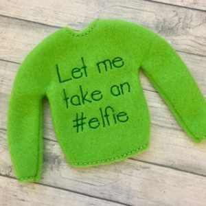 In The Hoop Let me Take an #Elfie Selfie Hash Tag Holiday Sweater Elf/Doll Christmas Embroidery Design